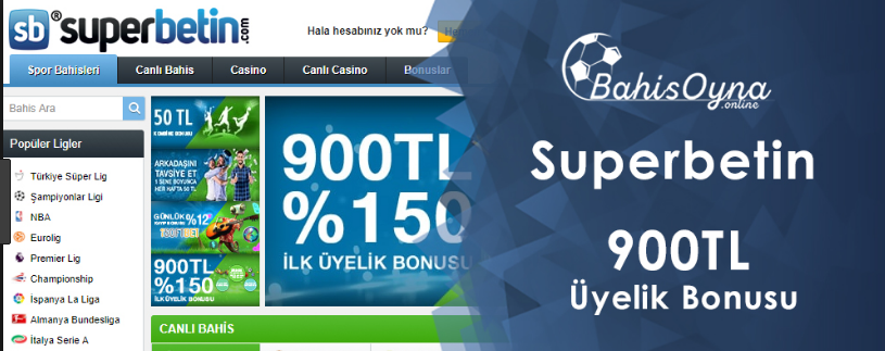 Superbetin ilk üyelik bonusu